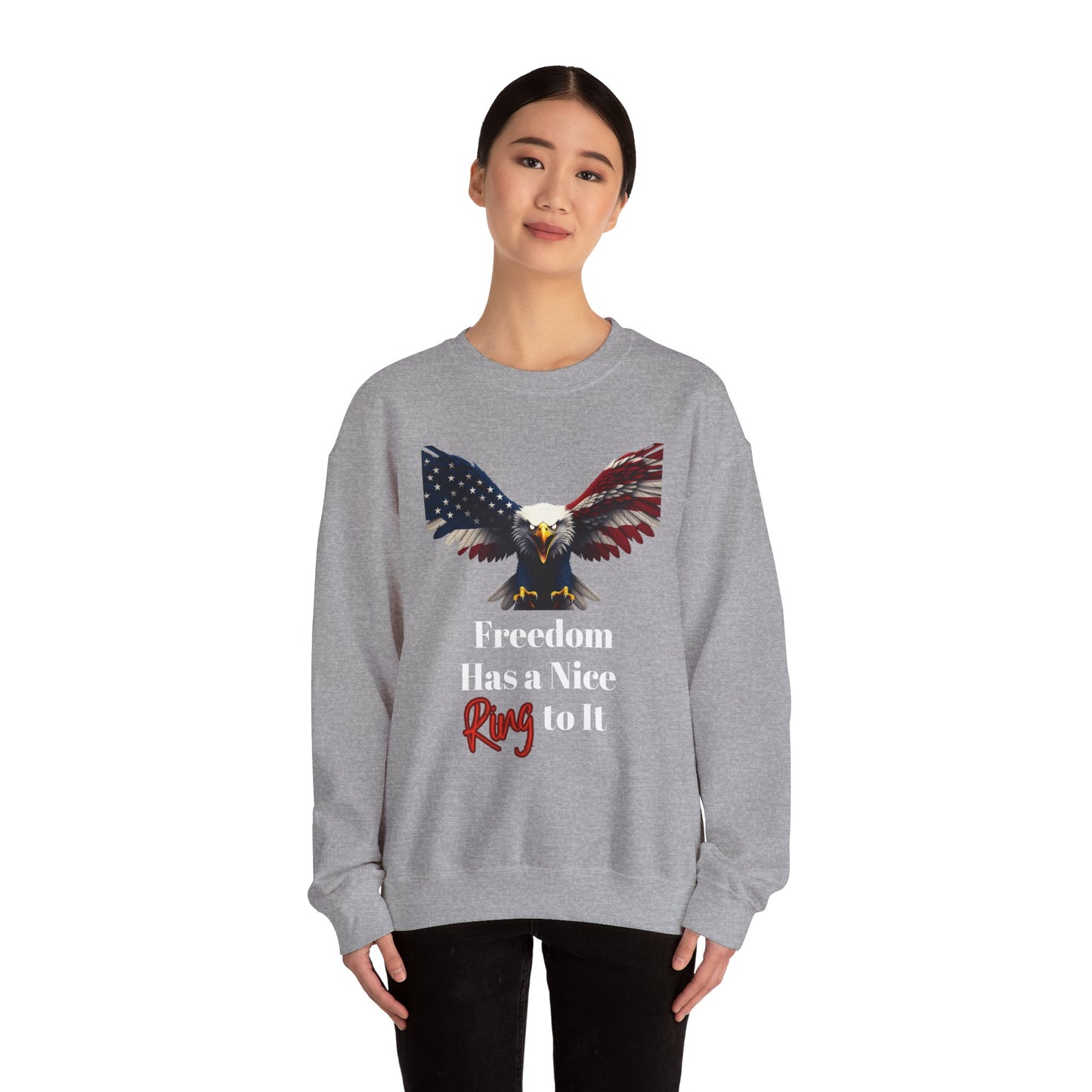 Freedom Has A Nice Ring To It Patriotic Eagle text on a Crewneck Sweatshirt