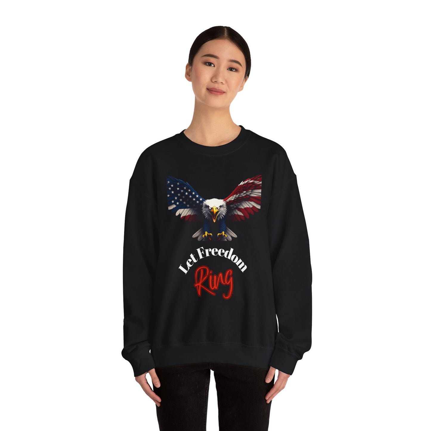 Let Freedom Ring Patriotic Eagle text on a Crewneck Sweatshirt