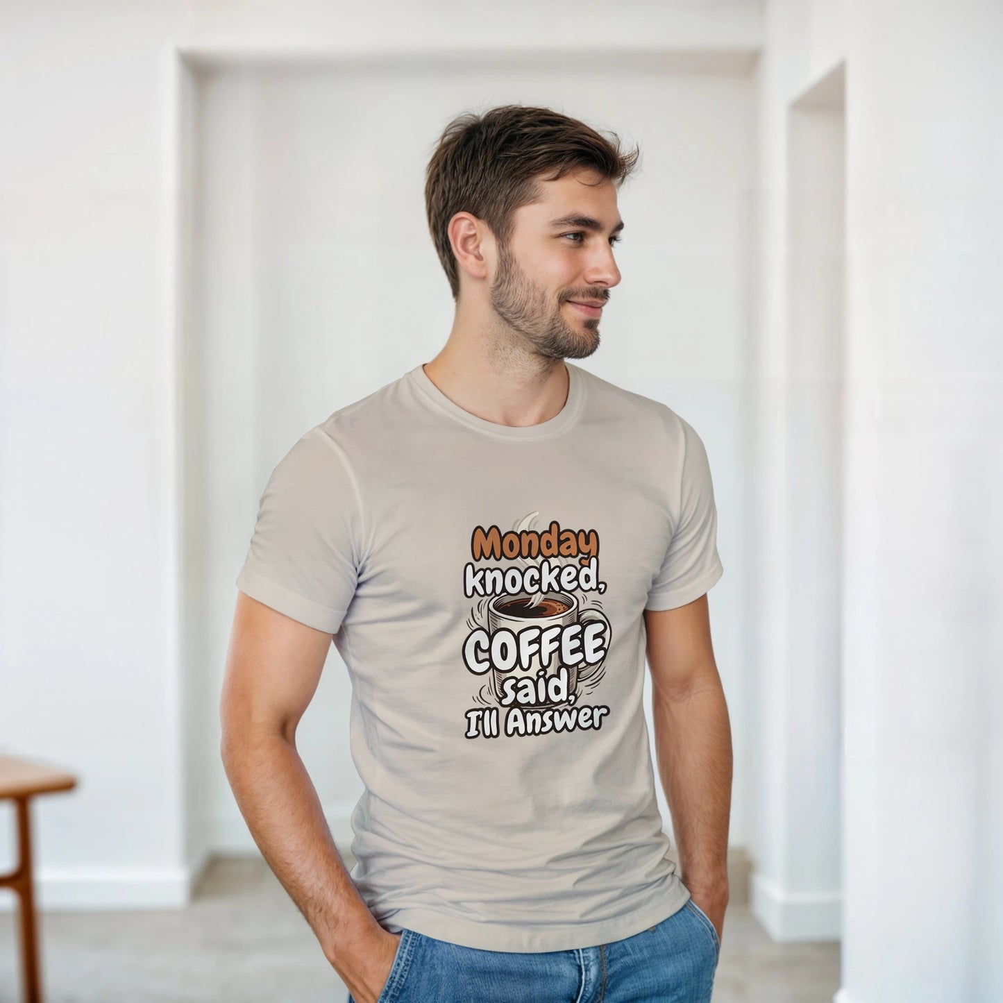 Monday Knocked, Coffee Answered on a Heavyweight T on a Shirt