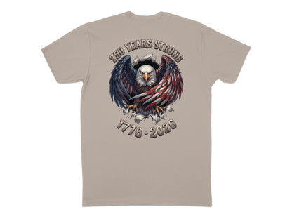T-shirt with a patriotic eagle breaking through fabric, "250 Years Strong", and "1776-2026".