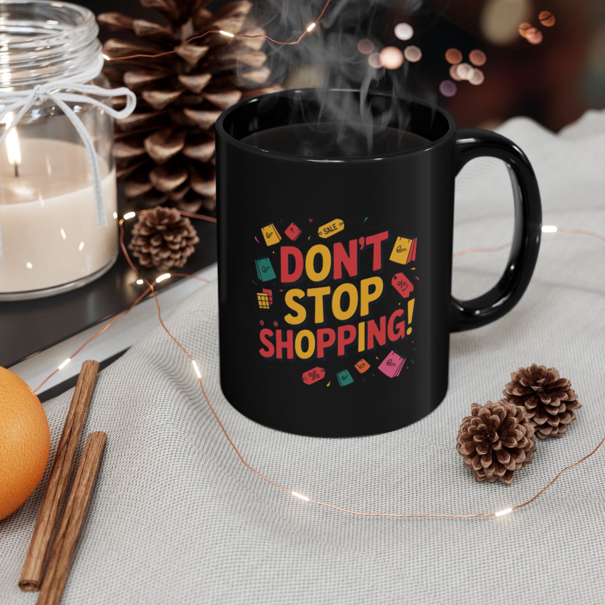 Don't Stop Shopping Vibrant Design Coffee Mug