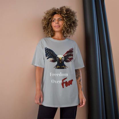 Freedom Over Fear Patriotic Eagle on a Champion T-shirt
