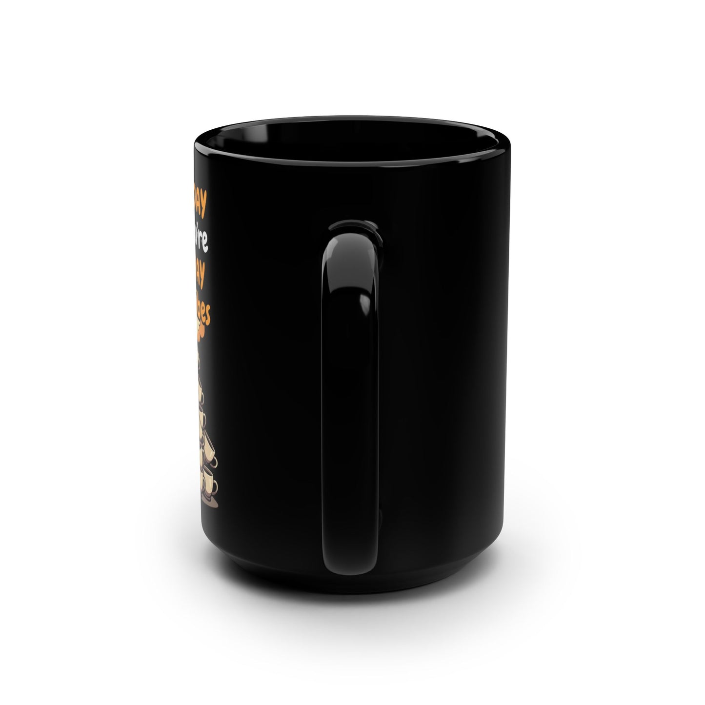 When MONDAY Hits, But You're Still On FRIDAY Vibes Cat on a BlackMug 15oz