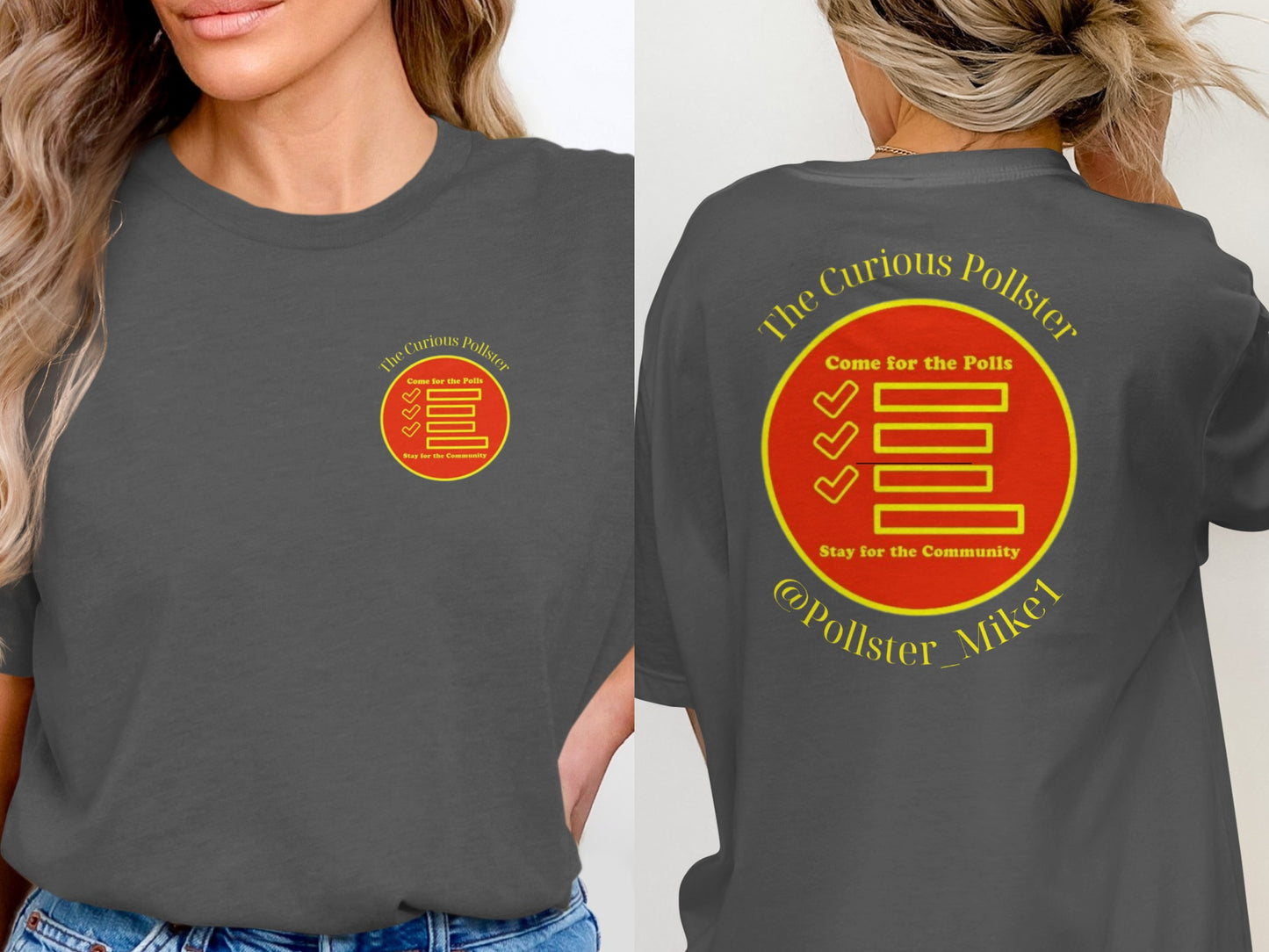 Dark gray t-shirt with "The Curious Pollster" logo and text.