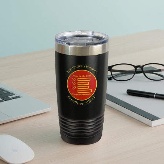 Black tumbler with "The Curious Pollster" logo and "Stay for the Community" text.