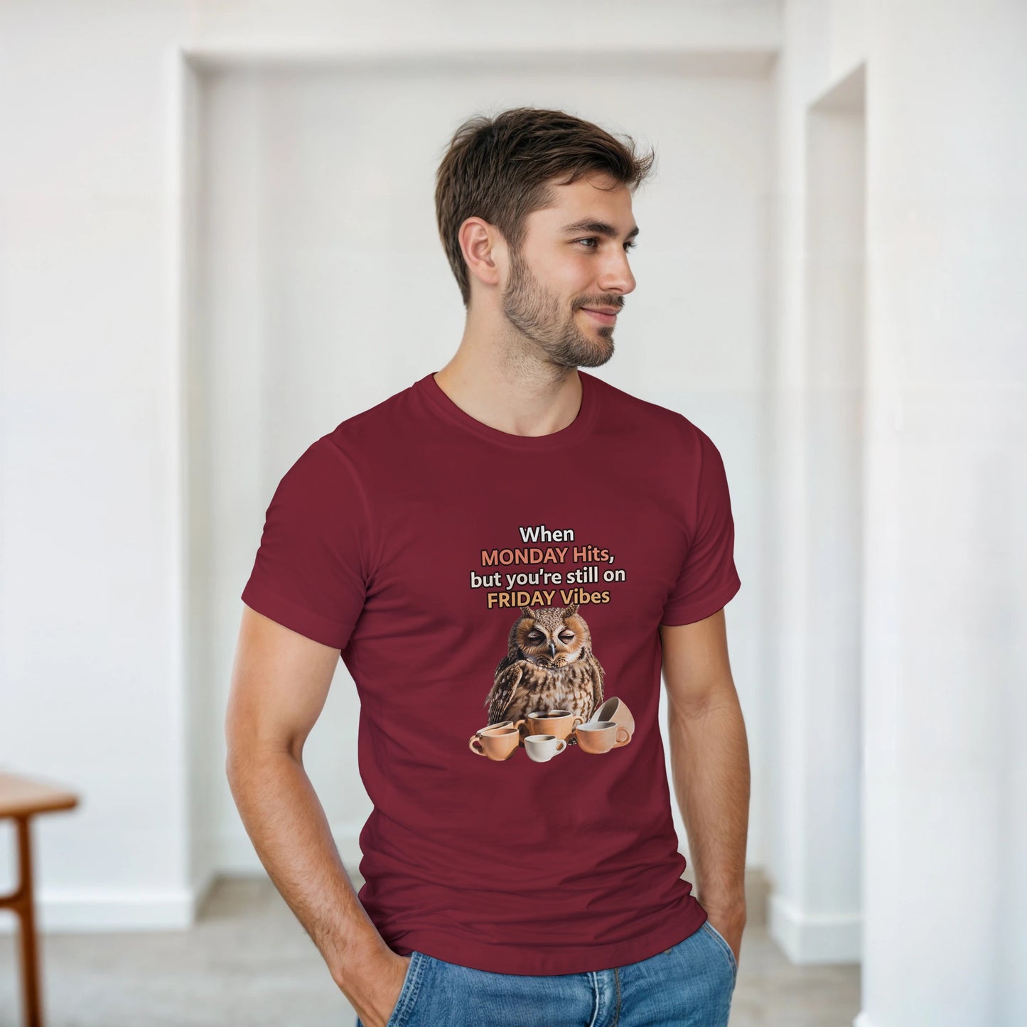 When MONDAY Hits, But You're Still On FRIDAY Vibes Owl on a Heavyweight T on a shirt