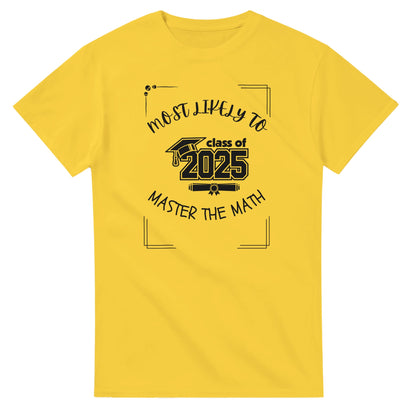 Most Likely To' high school design on a Heavyweight T-shirt 