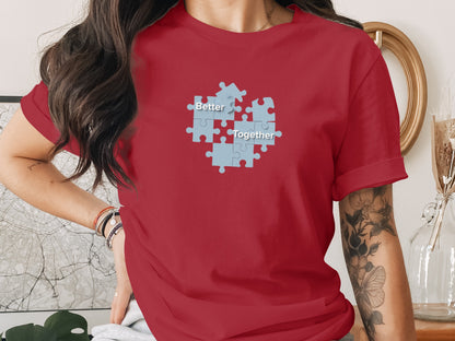 Better Together Puzzle Heart Design T-Shirt