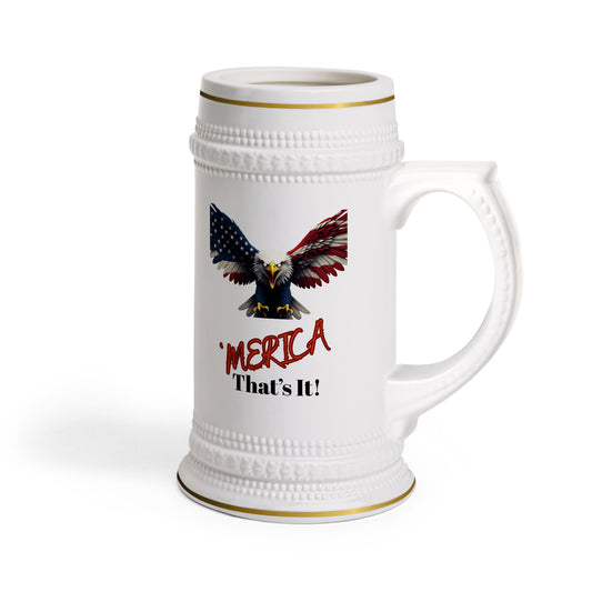 Merica. That's It Patriotic Eagle on a 22oz Ceramic Beer Stein