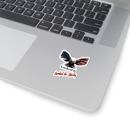 Locked & Loaded For Liberty Patriotic Eagle on a Kiss-Cut Stickers