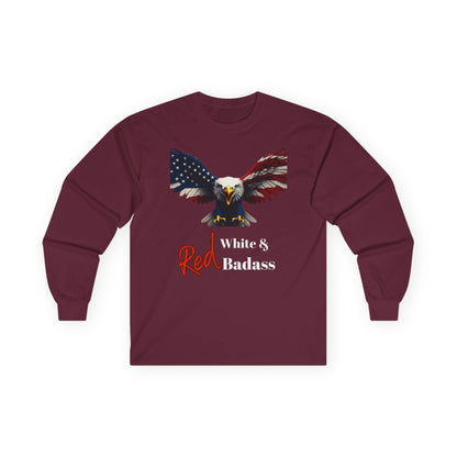 Red White & Badass Patriotic Eagle on a long sleeve tee