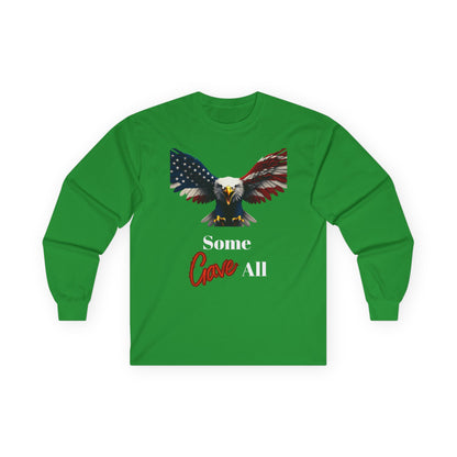 Some Gave All Patriotic Eagle on a long sleeve tee