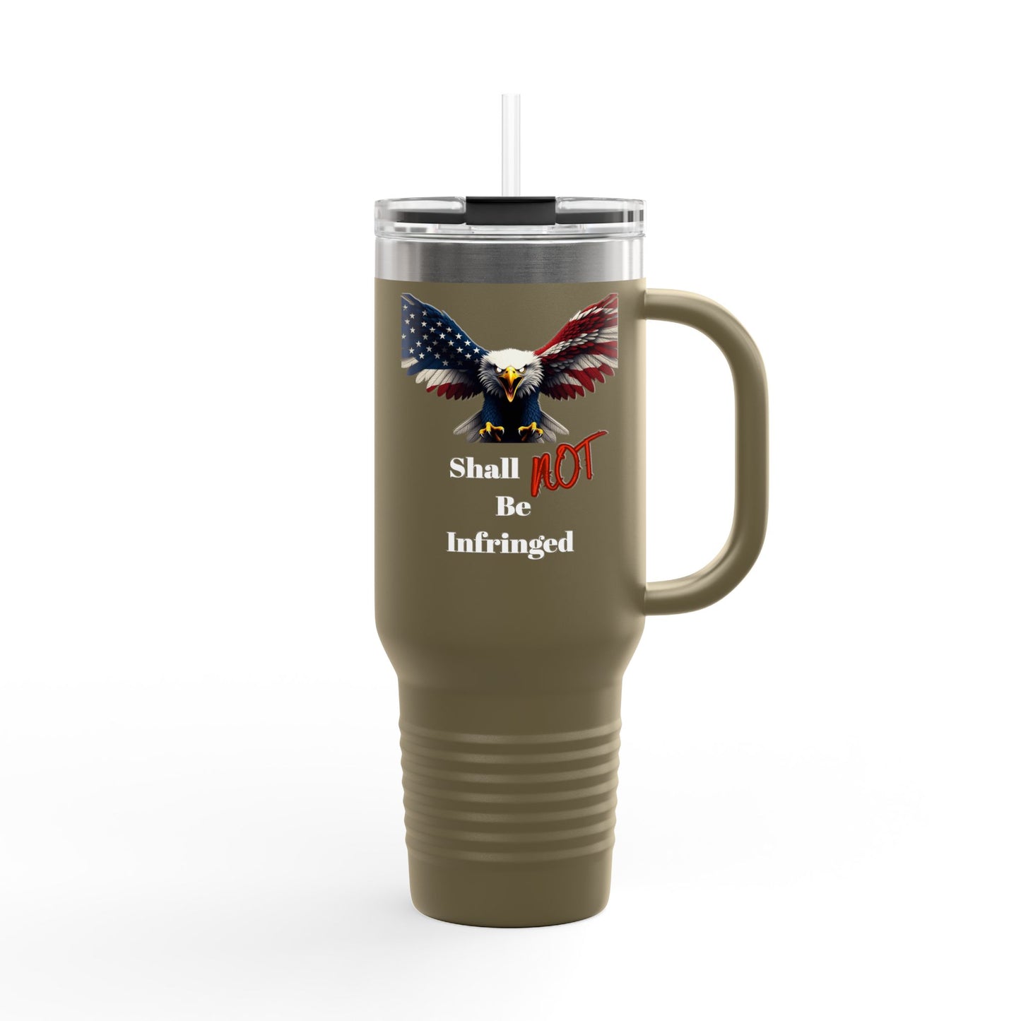 Shall Not Be Infringed Patriotic Eagle on a 40oz Insulated Travel Mug