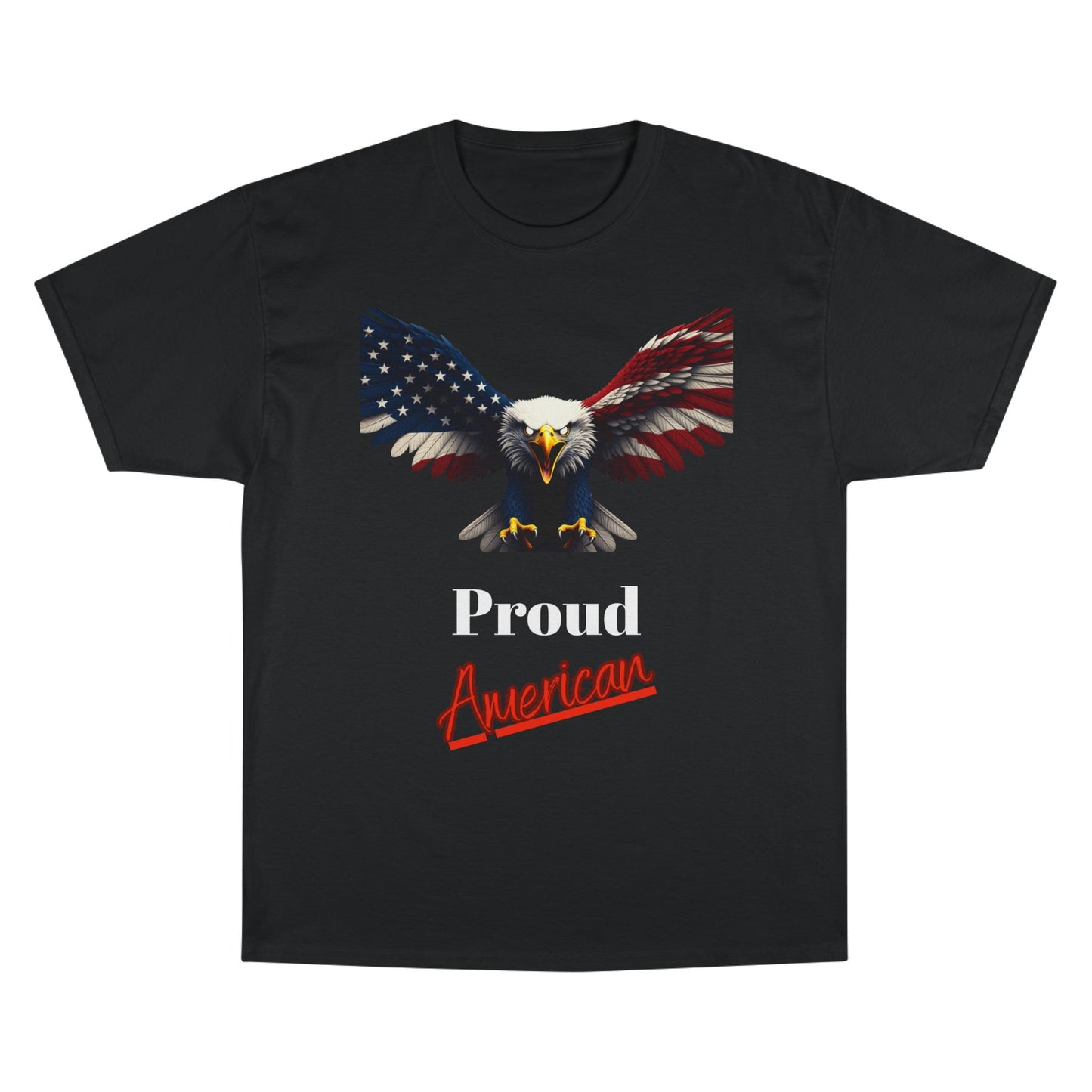 Proud American Patriotic Eagle on a Champion T-shirt