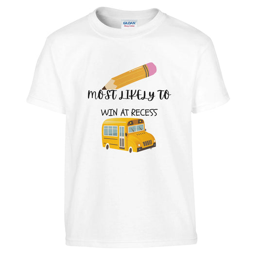 Most Likely To Most Likely To Win At Recess on a heavyweight T-Shirt