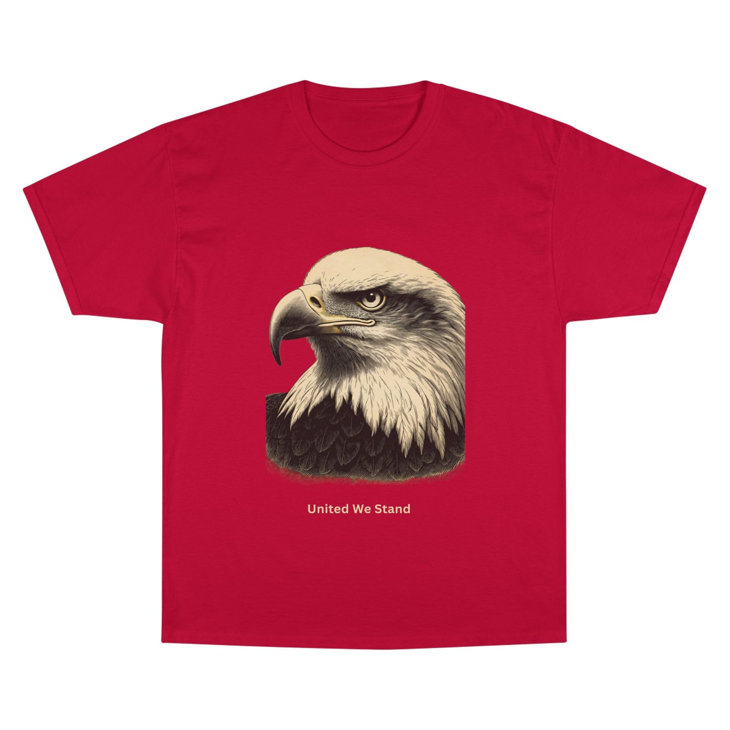 Engraved Eagle - United We Stand - text on the muted of a Champion Tee