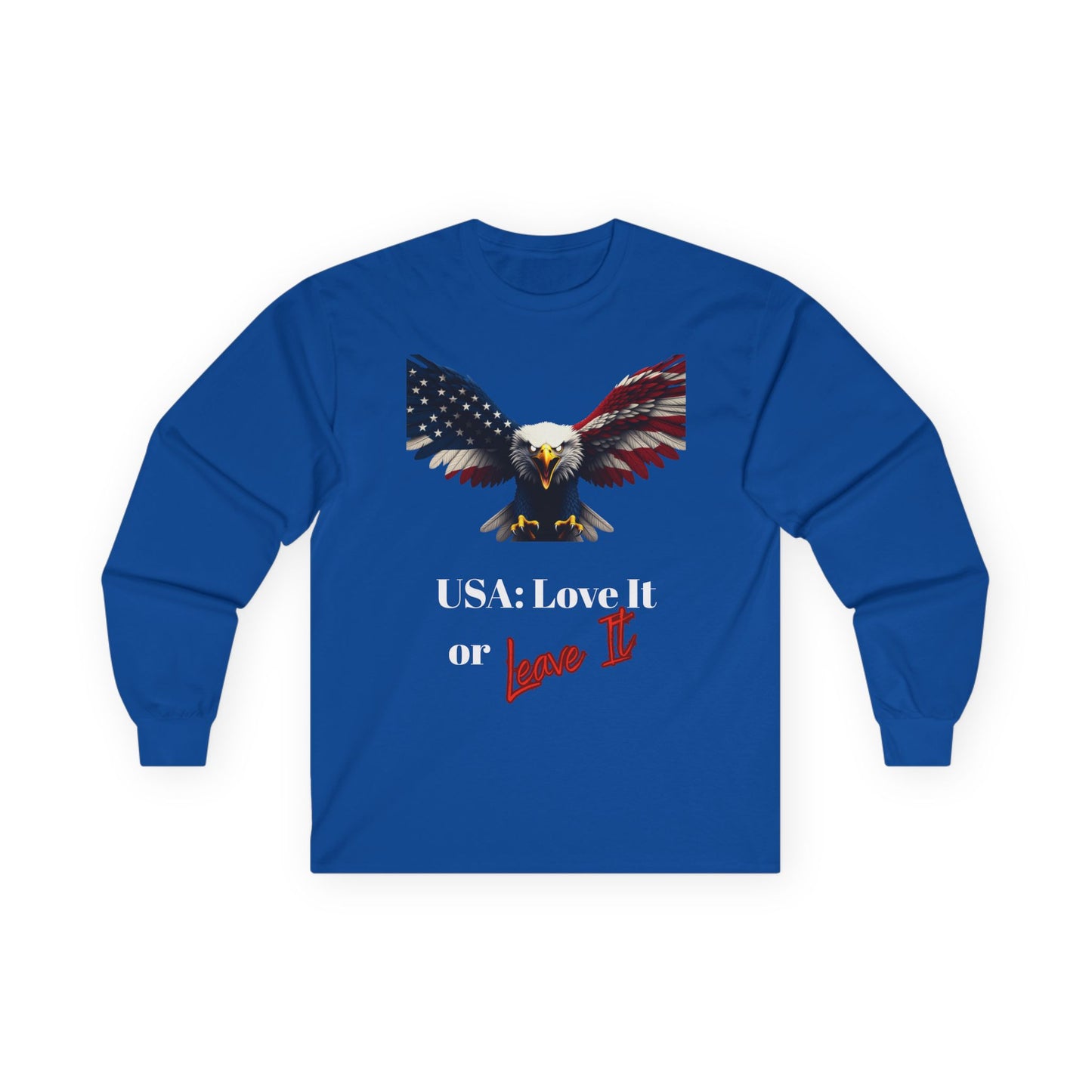 USA Love It Or Leave It Patriotic Eagle on a long sleeve tee