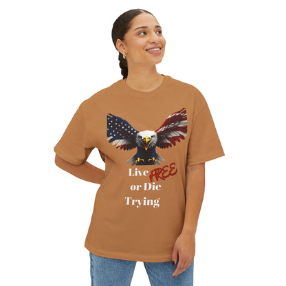 Live Free Or Die Trying Patriotic Eagle on a Premium Tee