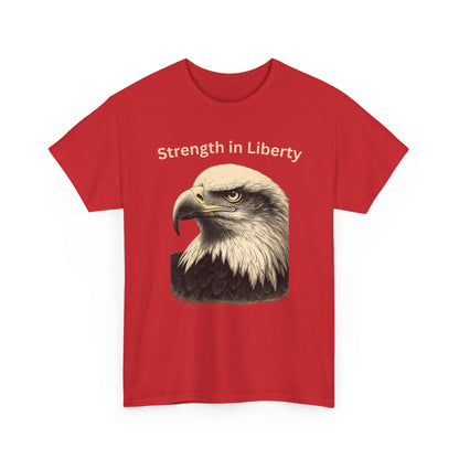 Engraved Eagle - Strength in Liberty - text on the top of a Heavyweight T-shirt