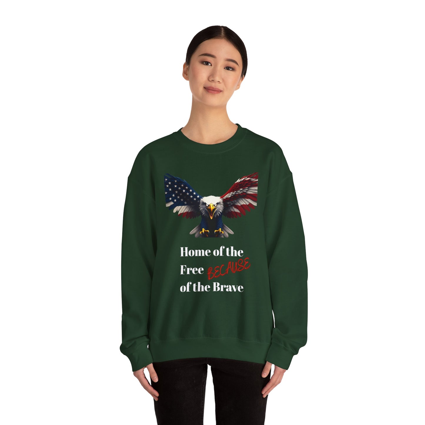 Home Of The Free Because Of The Brave Patriotic Eagle text on a Crewneck Sweatshirt