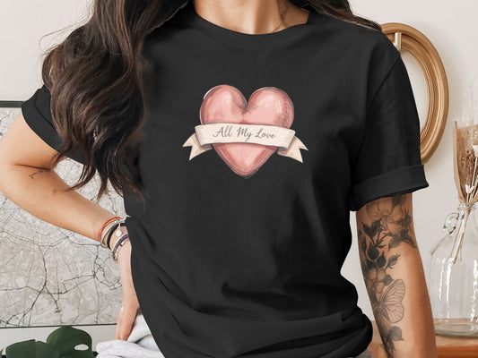 All My Love phrase on a Premium Tee