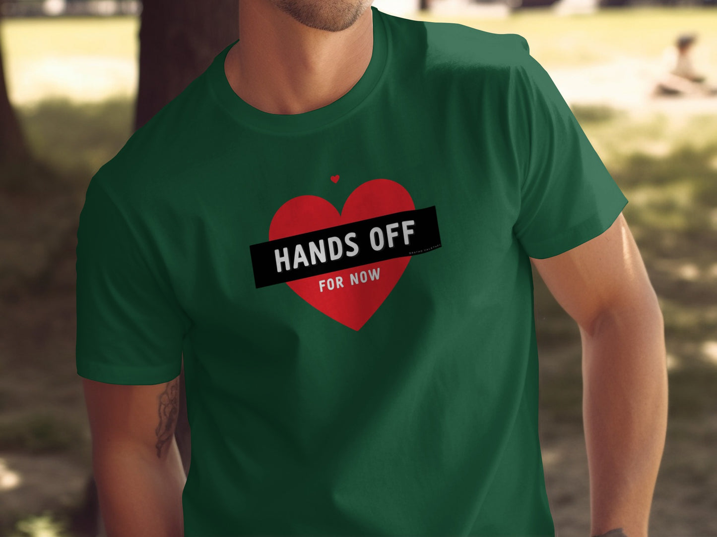 Hands Off For Now Graphic Design T-Shirt