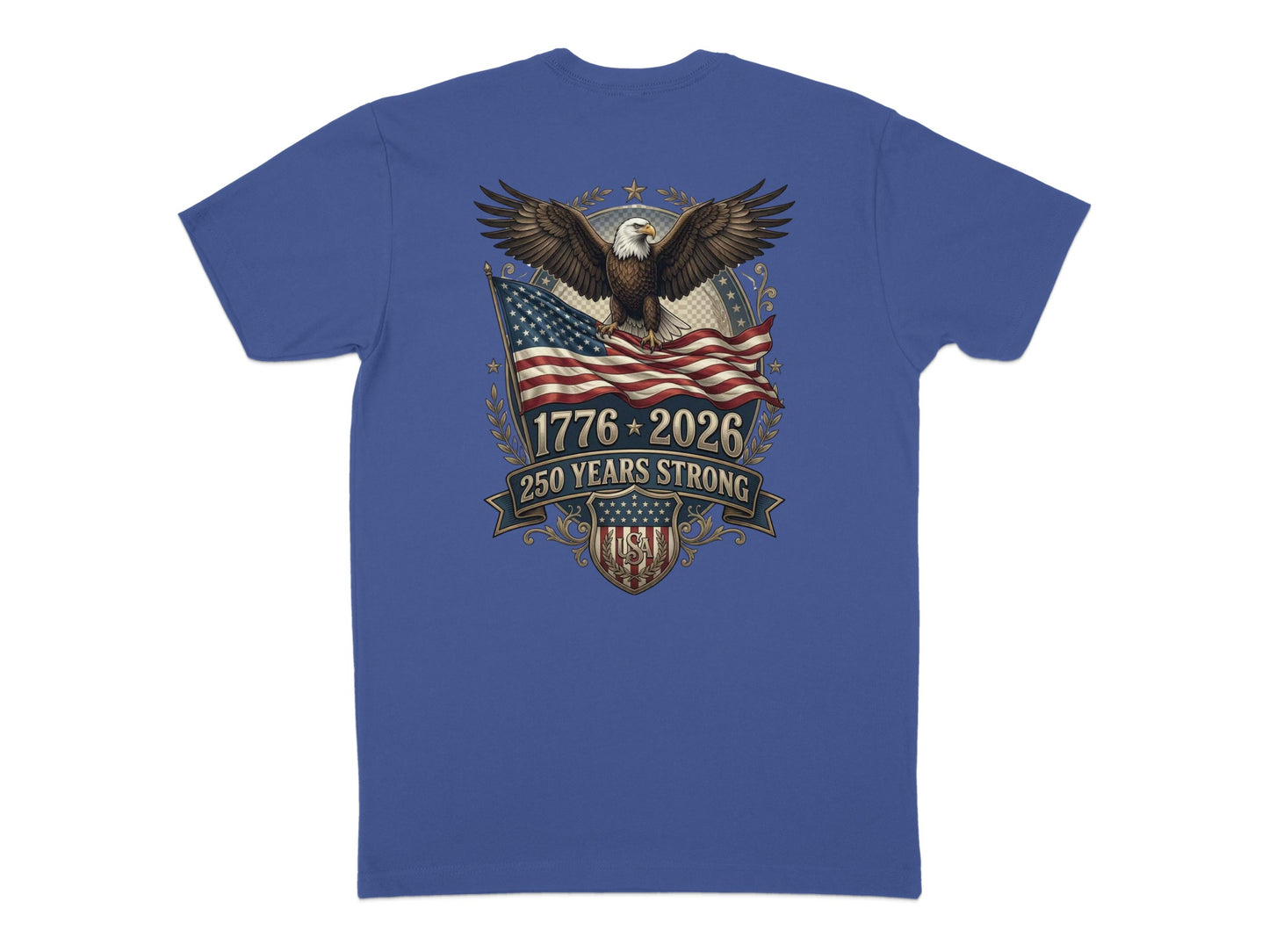 T-shirt with eagle, American flag, and text "1776-2026 250 YEARS STRONG".