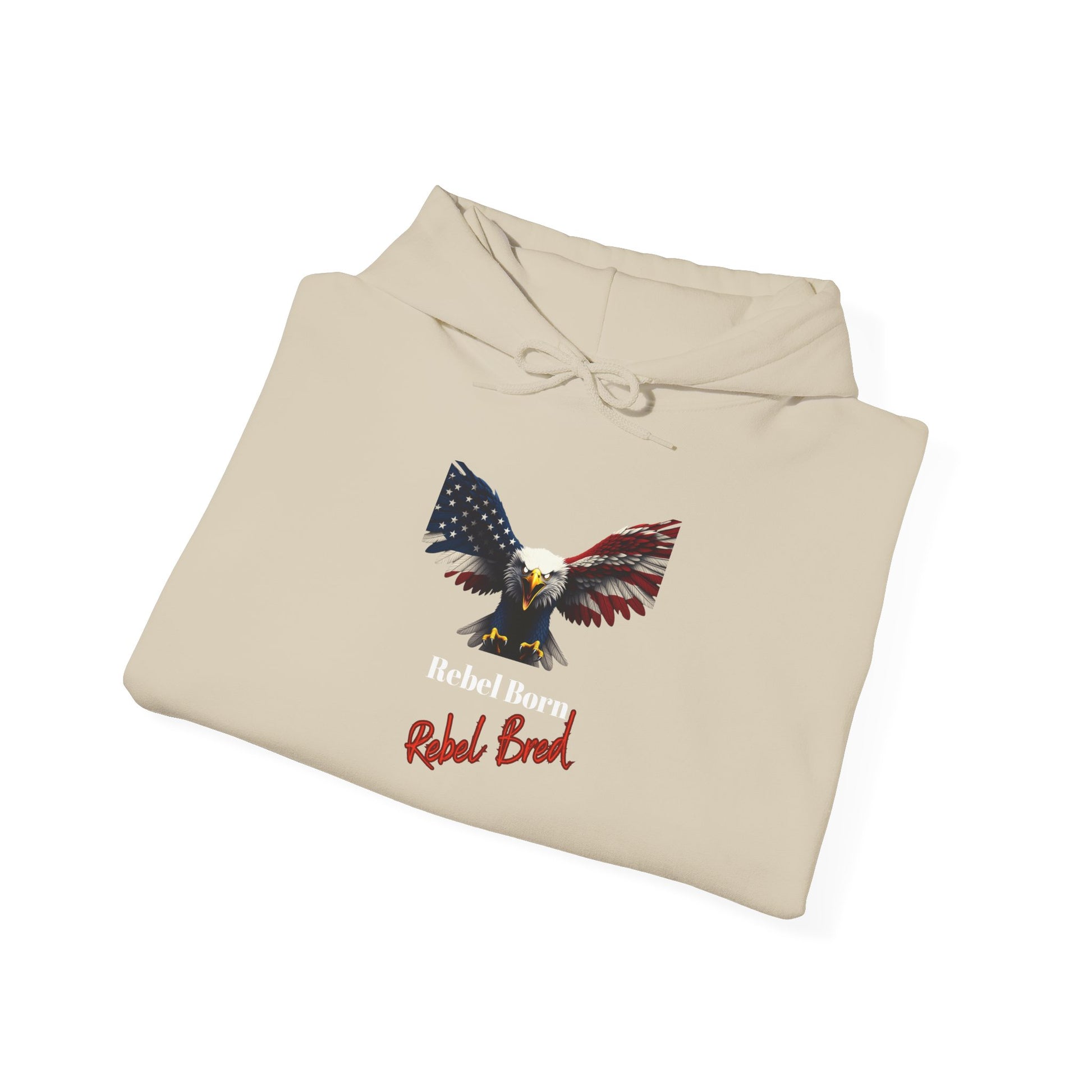 Rebel Born Rebel Bred Patriotic Eagle on a Pullover Hoodie