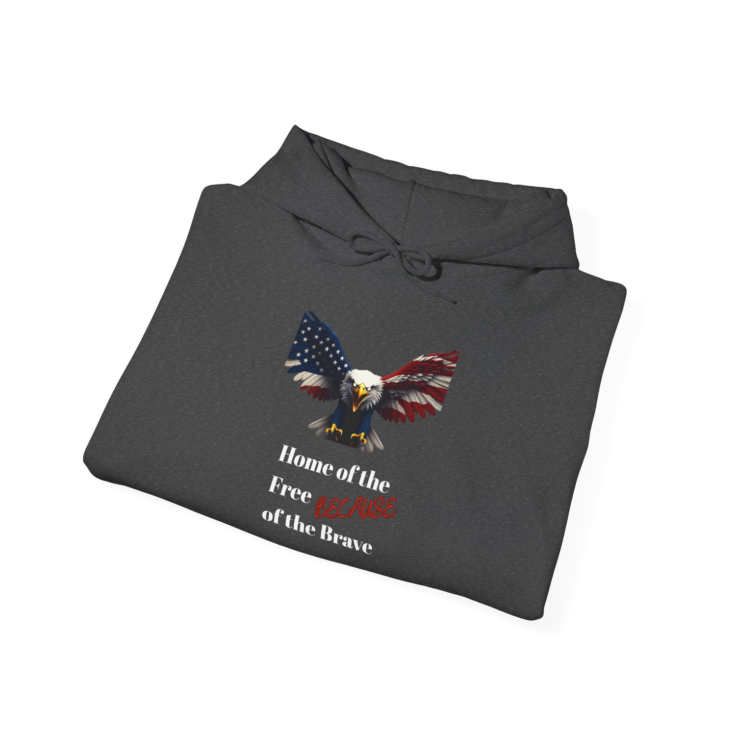 Home Of The Free Because Of The Brave Patriotic Eagle on a Pullover Hoodie