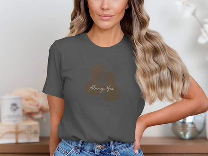 Always You Heart Design Graphic T-Shirt