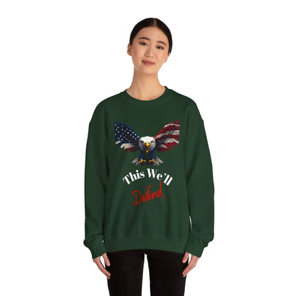 This We'll Defend Patriotic Eagle text on a Crewneck Sweatshirt