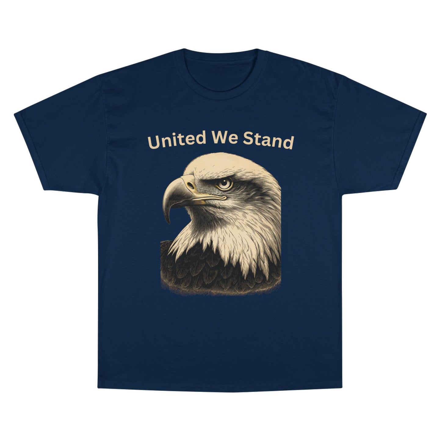 Engraved Eagle - United We Stand - text on the top of a Champion Tee
