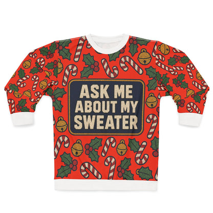 Red crewneck sweater with a Christmas pattern and "Ask Me About My Sweater" text.