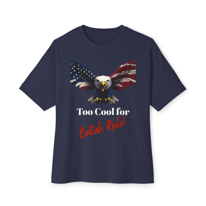 Too Cool For British Rule Patriotic Eagle on a Premium Tee