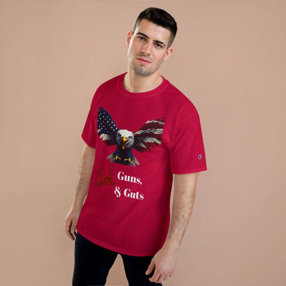 God Guns & Guts Patriotic Eagle on a Champion T-shirt