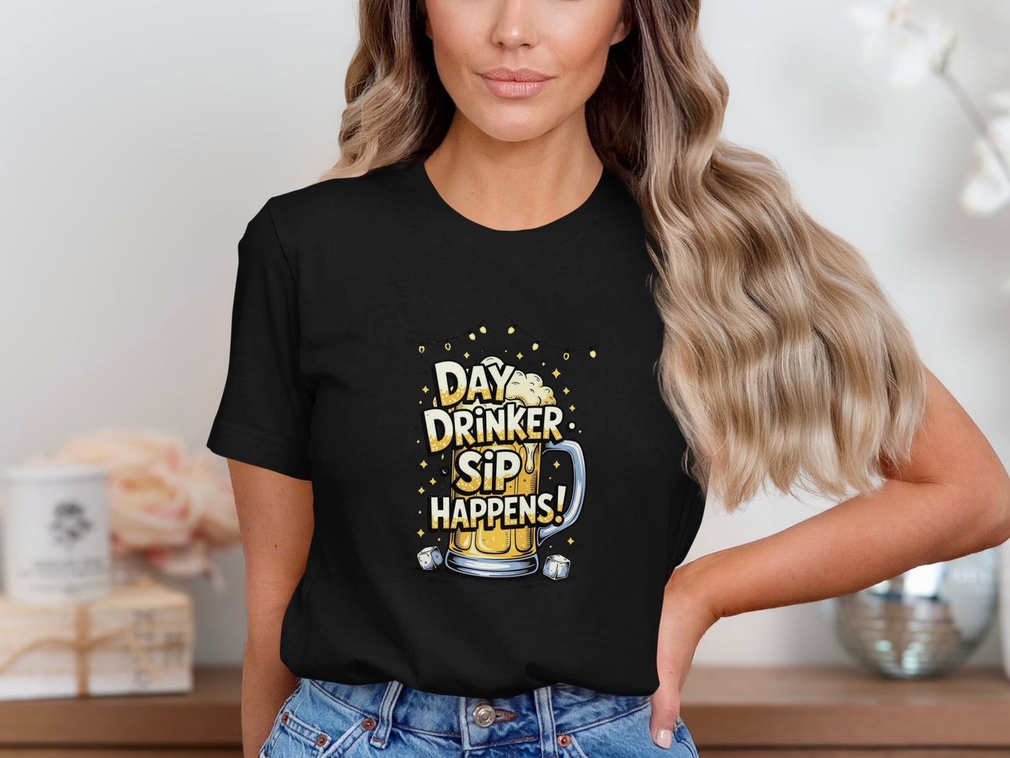 Day Drinker Sip Happens Graphic T-Shirt