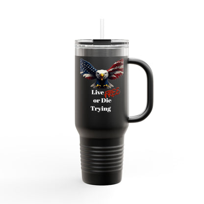 Live Free Or Die Trying Patriotic Eagle on a 40oz tumbler