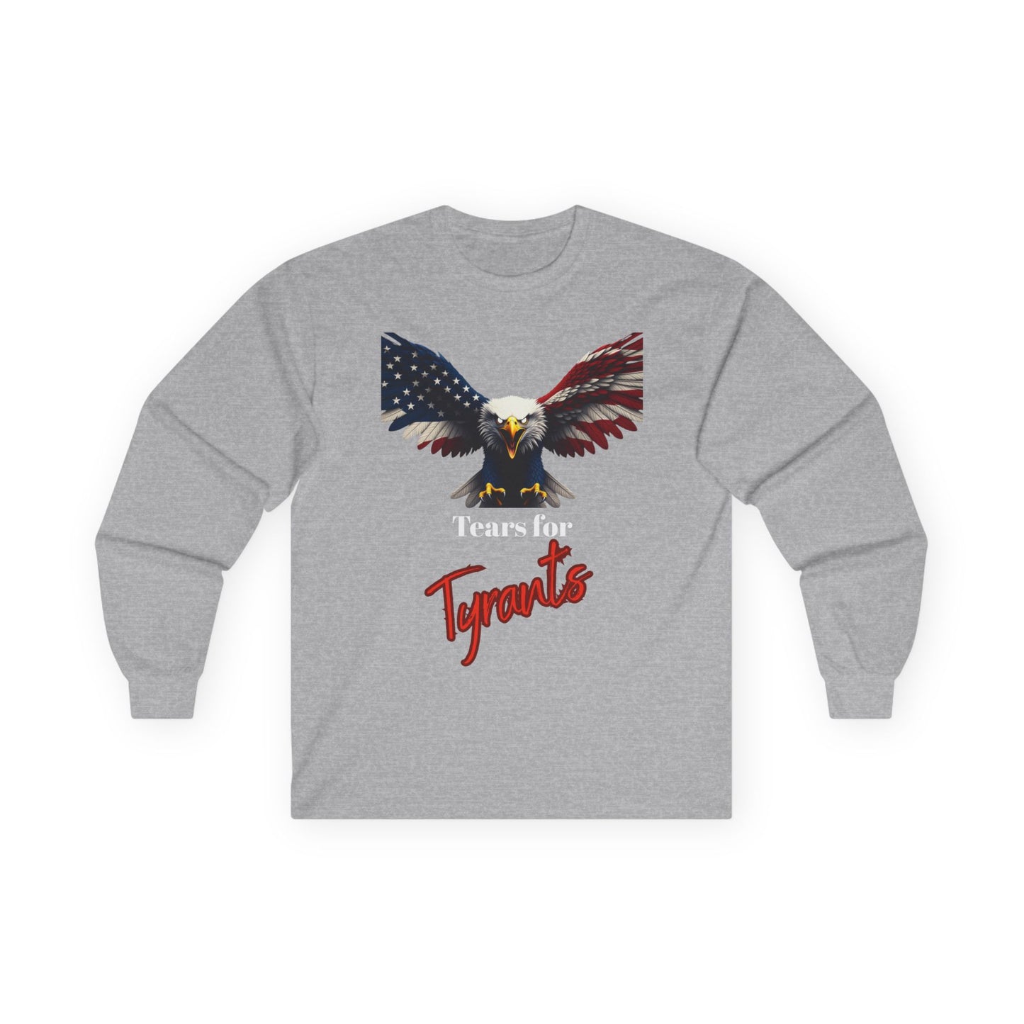 Tears For Tyrants Patriotic Eagle on a long sleeve tee