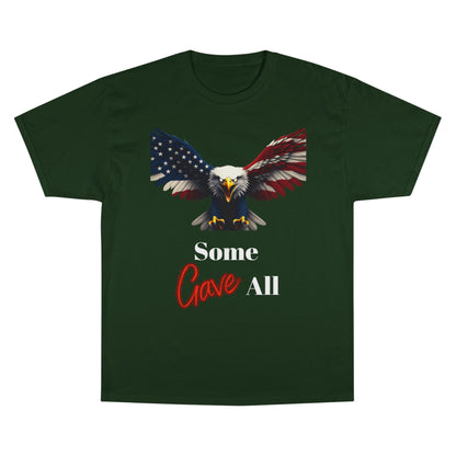 Some Gave All Patriotic Eagle on a Champion T-shirt