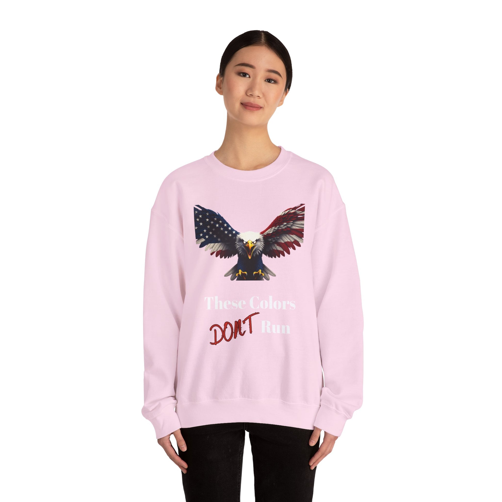 These Colors Don't Run Patriotic Eagle text on a Crewneck Sweatshirt