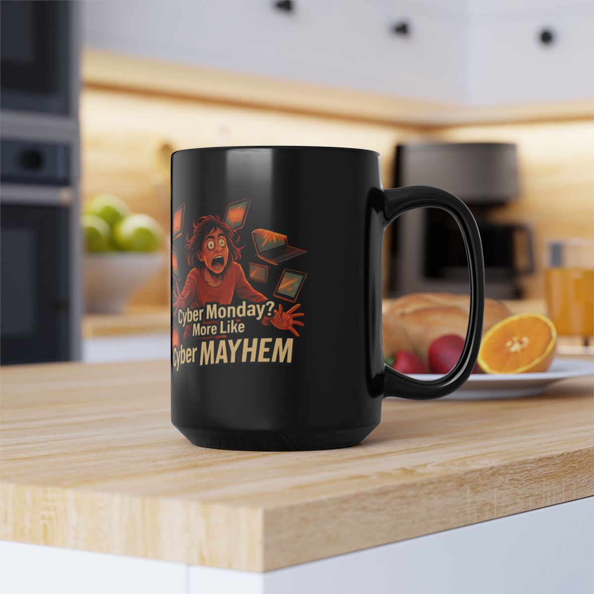 Cyber Monday More Like Cyber Mayhem Mug