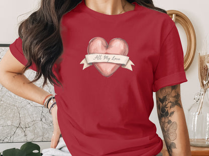 All My Love phrase on a Premium Tee