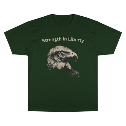Strength in Liberty text above an eagle head on a Champion Tee