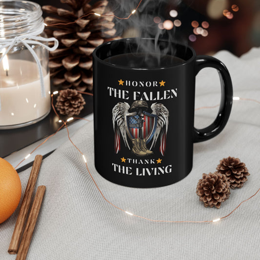 Honor The Fallen, Thank The Living on a Black Mug