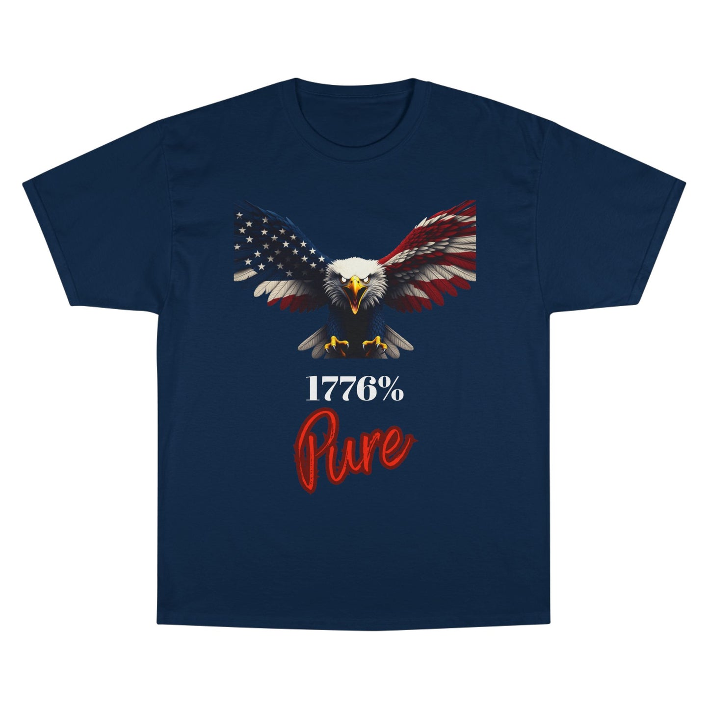 1776% Pure Patriotic Eagle on a Champion T-shirt
