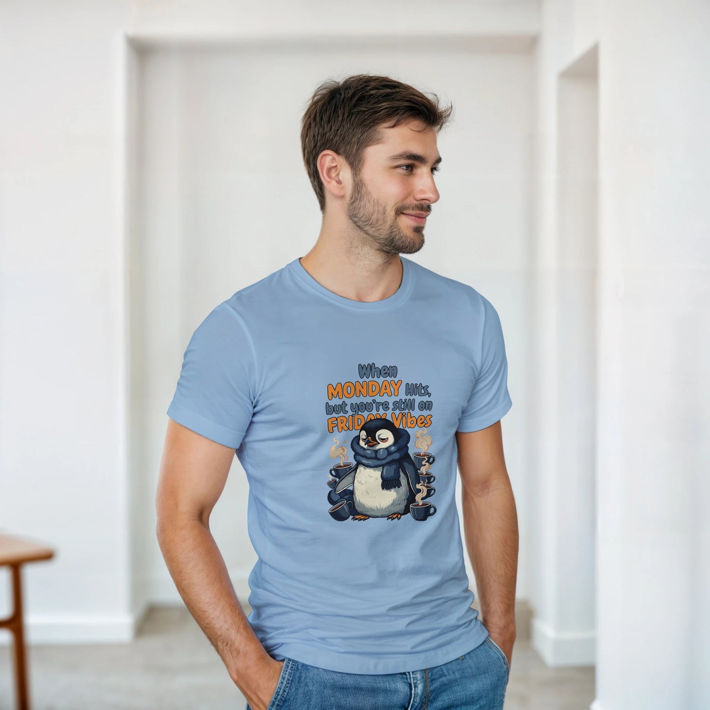 When MONDAY Hits, But You're Still On FRIDAY Vibes Penguin on a Heavyweight T on a shirt