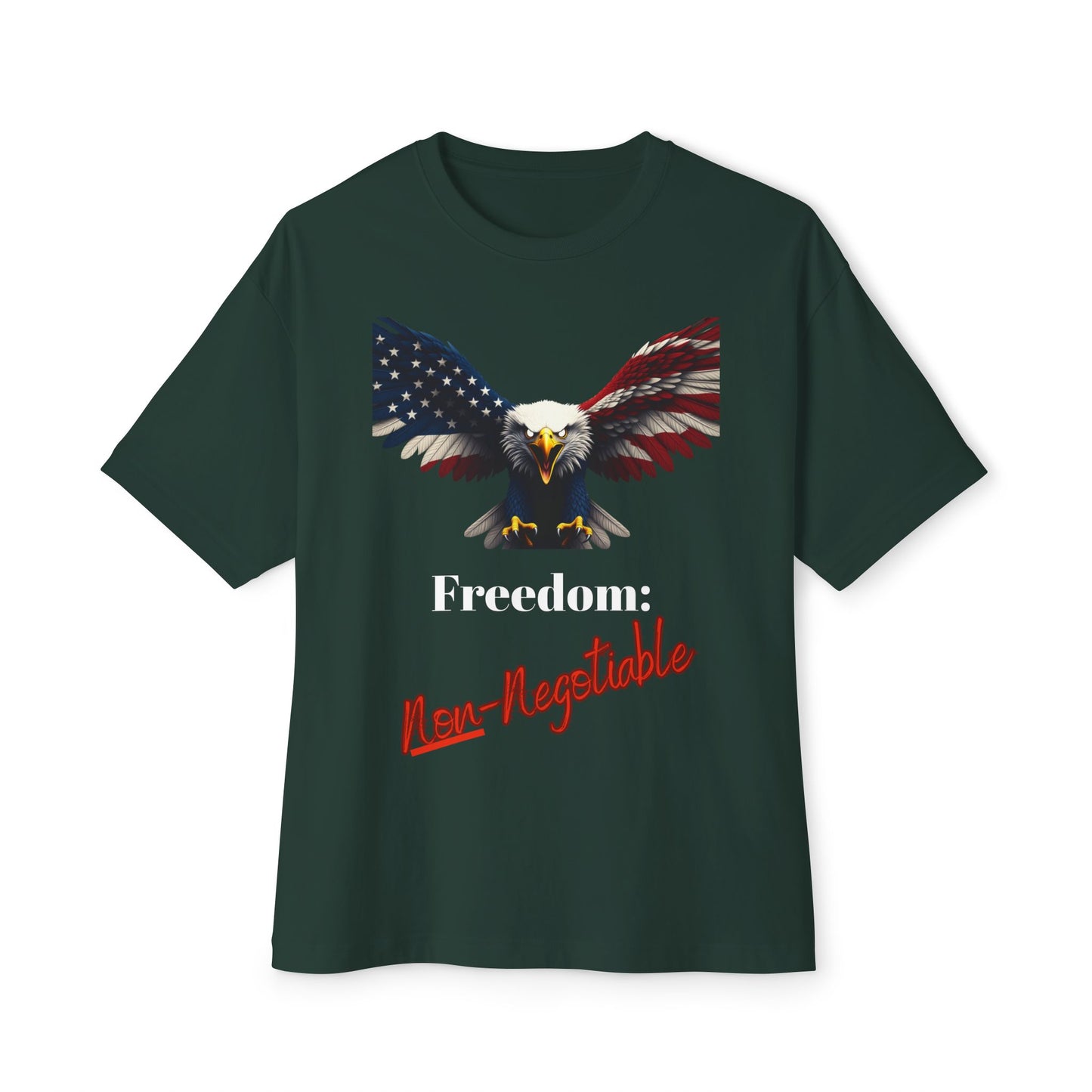 Freedom Non-Negotiable Patriotic Eagle on a Premium Tee