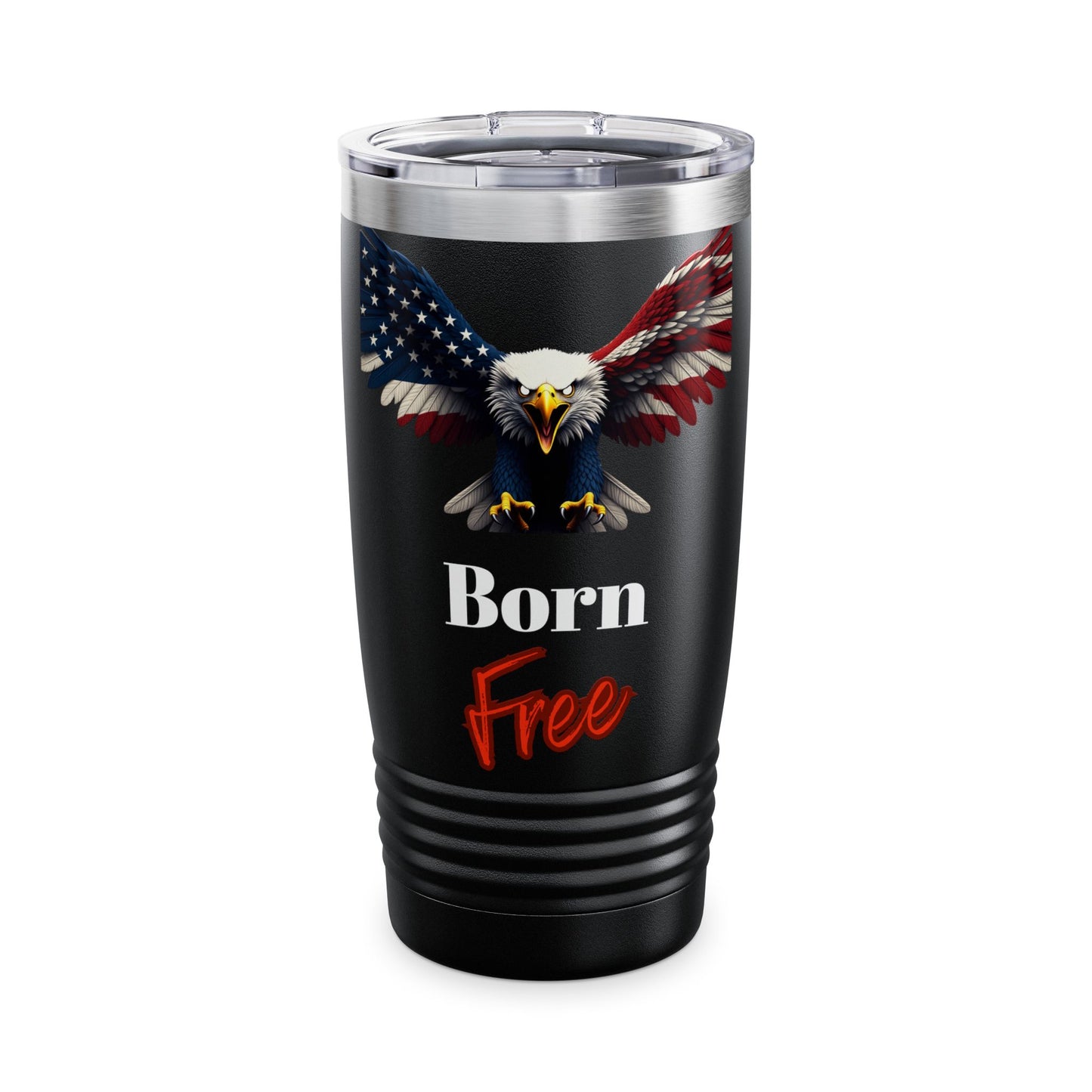Born Free Patriotic Eagle on a 20oz Insulated Tumbler