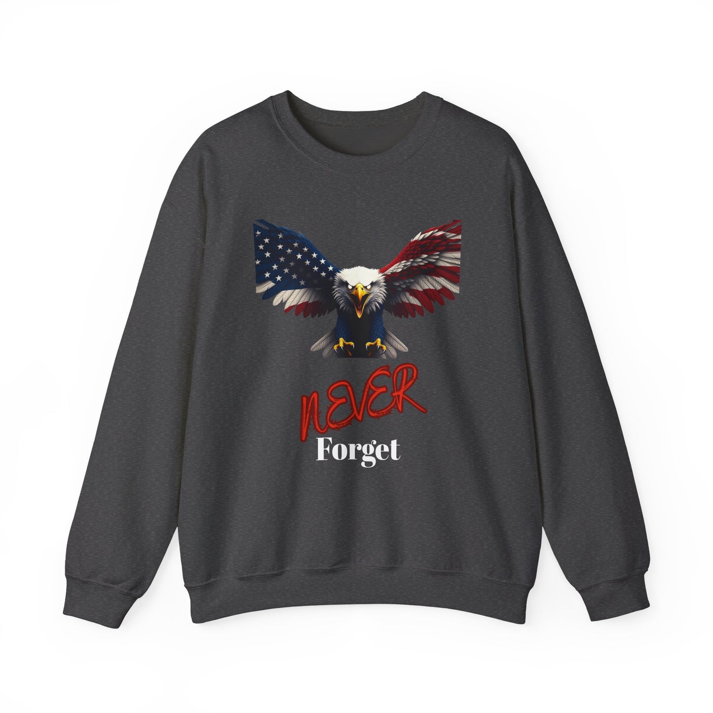 Never Forget Patriotic Eagle text on a Crewneck Sweatshirt