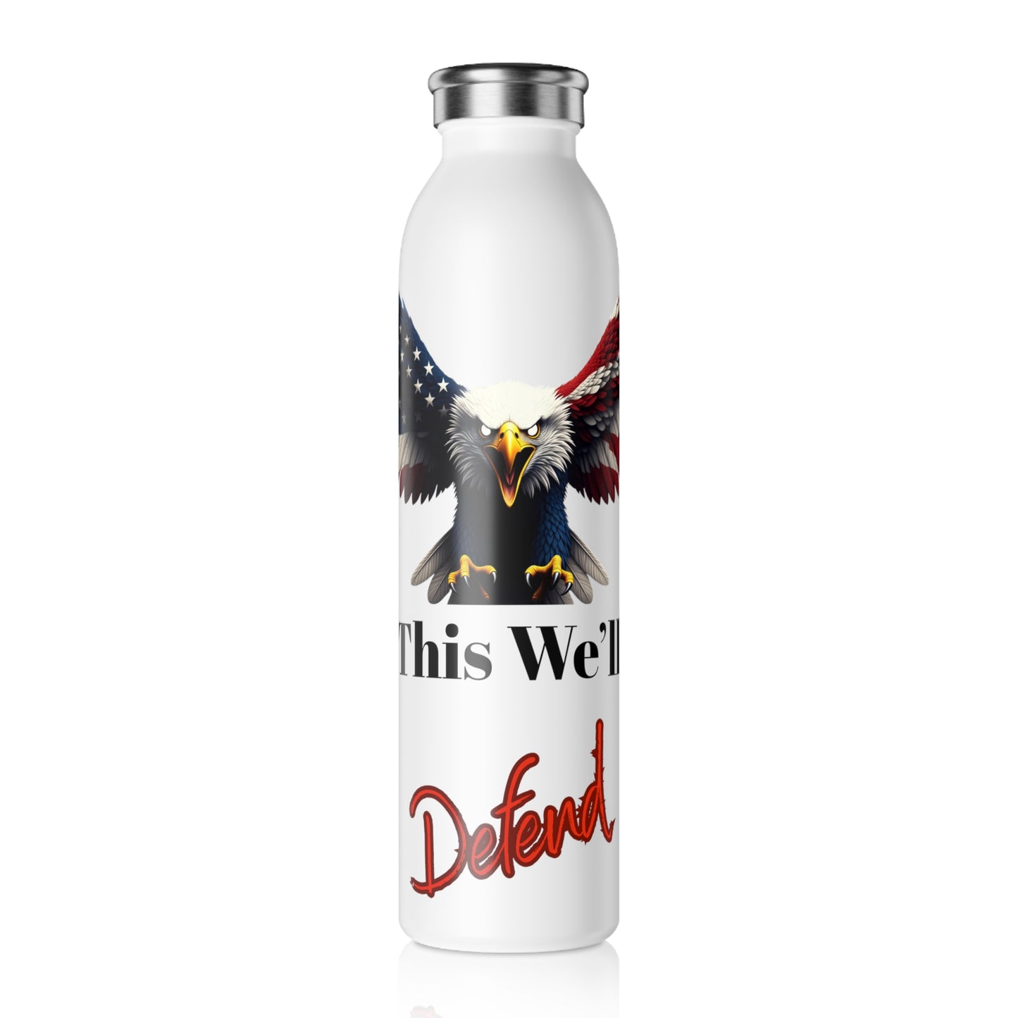This We'll Defend Patriotic Eagle on a 20oz Stainless Steel Water Bottle
